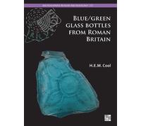 H.E.M. Cool Blue/Green Glass Bottles from Roman Britain (Tascabile)