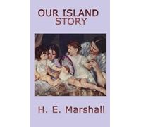 H E Marshall Our Island Story (Copertina rigida)