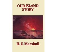 H E Marshall Our Island Story (Copertina rigida)