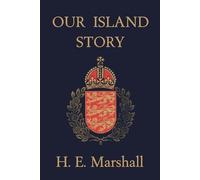 H., E. Marshall Our Island Story (Tascabile)