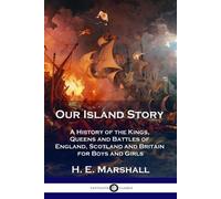 H E Marshall Our Island Story (Tascabile)