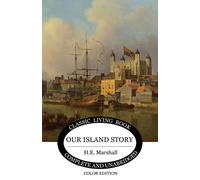 H E Marshall Our Island Story (Tascabile)