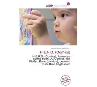 H.E.R.O. (Comics): H.E.R.O. (Comics), American comic book, DC Comics, Will Pfeifer, Kano (comics), Leonard Kirk, Dale Eaglesham