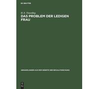 H E Timerding Das Problem Der Ledigen Frau (Copertina rigida)