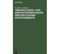 H Edler V Hoffm Verwaltungs- und Gerichtsverfassung der deuts (Copertina rigida)