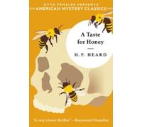 H. F. Heard A Taste for Honey (Copertina rigida) American Mystery Classic