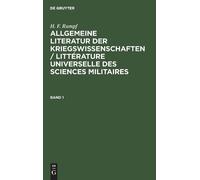 H F Rumpf Allgemeine Literatur der Kriegswissenschaften / Lit (Copertina rigida)