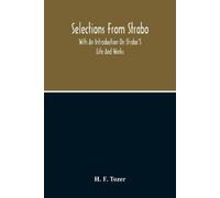 H F Tozer Selections From Strabo (Tascabile)