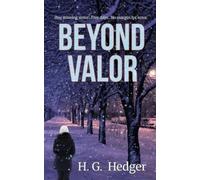 H G Hedger Beyond Valor (Tascabile) Men and Women of Valor