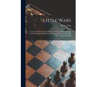 H G (Herbert George) 1866-1 Wells Little Wars (Copertina rigida)