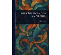 H G (Herbert George) Wells Kipps (Tascabile)