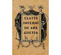 H G Kuttner Clavis Inferni de Ars Goetia (Tascabile)
