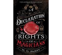 H. G. Parry A Declaration of the Rights of Magicians (Tascabile)