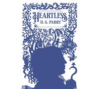 H G Parry Heartless (Copertina rigida)