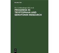 H. G. Schlossberg Progress in Tryptophan and Serotonin Resear (Copertina rigida)