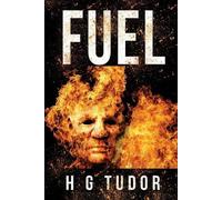 H G Tudor Fuel (Tascabile)