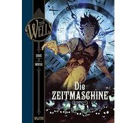 H. G. Wells Dobbs Mathieu Moreau H.G. Wells. Die Zeitmaschine