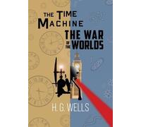 H G Wells H. G. Wells Double Feature - The Time Machine and The War (Tascabile)