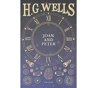 H G Wells Joan and Peter (Tascabile)