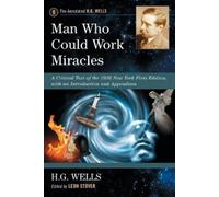 H.G. Wells Man Who Could Work Miracles (Tascabile) Annotated H.G. Wells