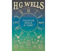 H G Wells Tales of Space and Time (Tascabile)