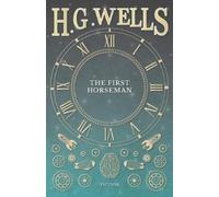 H G Wells The First Horseman (Tascabile)