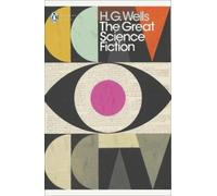 H. G. Wells The Great Science Fiction (Tascabile) Penguin Modern Classics
