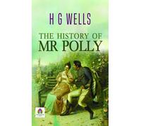 H G Wells The History of Mr. Polly (Copertina rigida)