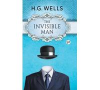 H.G. Wells The Invisible Man (Copertina rigida)