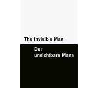 H G Wells The Invisible Man / Der unsichtbare Mann [Bilingual Editio (Tascabile)