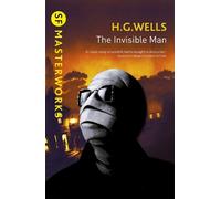 H.G. Wells The Invisible Man (Tascabile) S.F. Masterworks