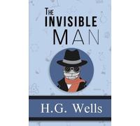 H G Wells The Invisible Man - the Original 1897 Classic (Reader's Li (Tascabile)