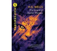 H.G. Wells The Island Of Doctor Moreau (Tascabile) S.F. Masterworks