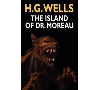 H G Wells The Island of Dr. Moreau (Copertina rigida)
