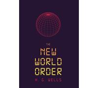 H G Wells The New World Order (Copertina rigida)