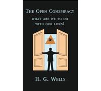 H G Wells The Open Conspiracy (Copertina rigida)