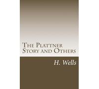 H G Wells The Plattner Story and Others (Tascabile)