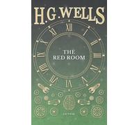 H G Wells The Red Room (Copertina rigida)
