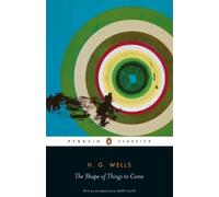 H. G. Wells The Shape of Things to Come (Tascabile)