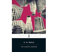H. G. Wells The Sleeper Awakes (Tascabile)