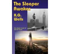 H G Wells The Sleeper Awakes (Tascabile)