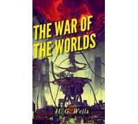 H G Wells The War of THE WORLDS (Tascabile)