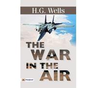 H G Wells The War That Will End War (Tascabile)