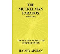 H Gary Apoian The Muckelman Paradox (Tascabile)