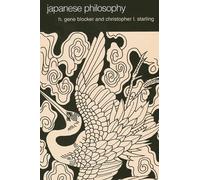 H. Gene Blocker Christopher L. Starling Japanese Philosophy (Tascabile)