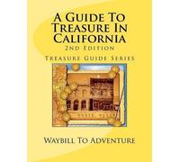 H Glenn Carson Thomas Penfield Phd/Abd A Guide To Treasure In Calif (Tascabile)
