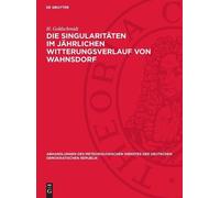 H Goldschmidt Die Singularitäten Im Jährlichen Witterungsverl (Copertina rigida)
