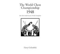 H. Golombek The World Chess Championship 1948 (Tascabile)