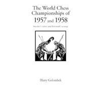 H. Golombek The World Chess Championship 1957, 1958 (Tascabile)
