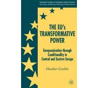 H. Grabbe The EU’s Transformative Power (Copertina rigida)